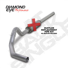 Load image into Gallery viewer, Diamond Eye KIT 4in Catback MFLR RPLCMENT PIPE Single AL: 2004.5-2007.5 DODGE CUMMINS 600