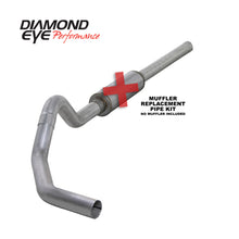Load image into Gallery viewer, Diamond Eye KIT 4in Catback MFLR RPLCMENT PIPE Single AL: 2004.5-2007.5 DODGE CUMMINS 600